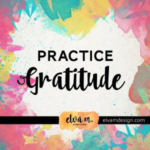 Practice Gratitude