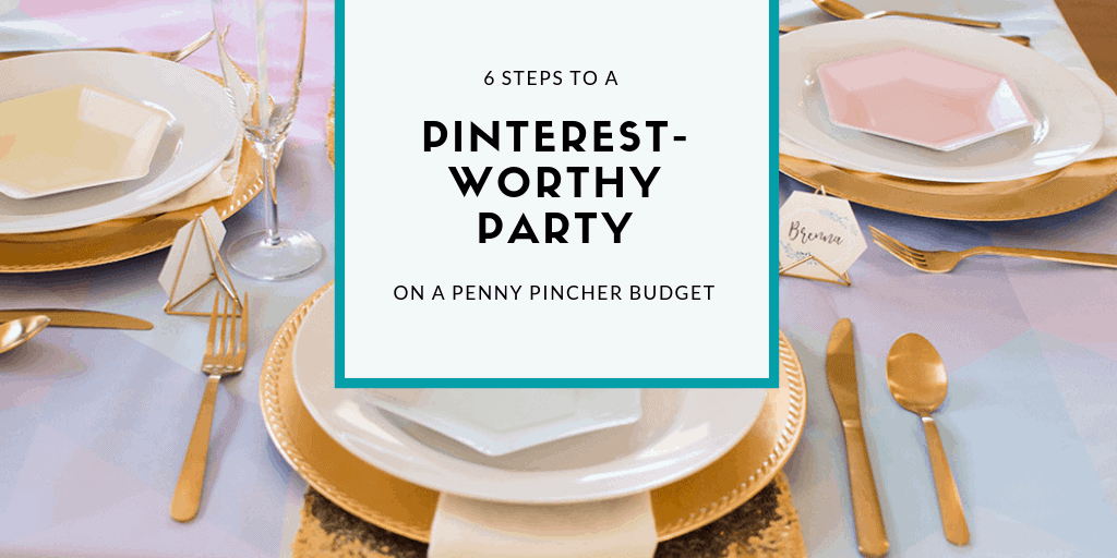 Party Planning Tips For a Pinterest-worthy Party - Elva M Design Studio