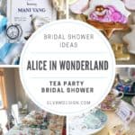 Alice in Wonderland Tea Party Bridal Shower