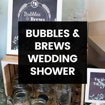 Bubbles & Brews Wedding Shower