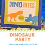 Dinosaur Bites Party Sign