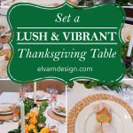 lush and vibrant Thanksgiving table