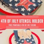 Free 4th of July Utensil Holder