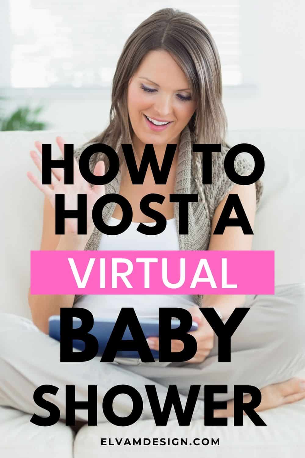 How to host a virtual baby shower