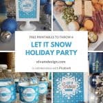 Throw a Let it Snow Holiday Party with these free printables from Elva M Design Studio