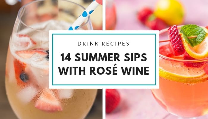 Summer Rosé Wine Cocktails
