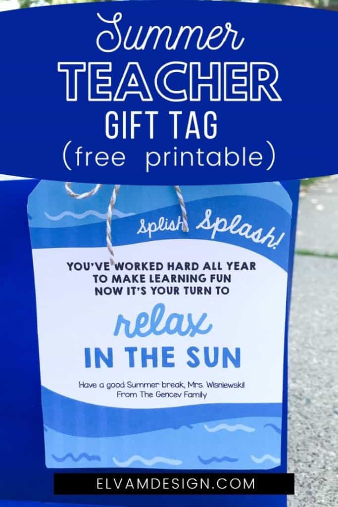 10 Awesome Free Printable Teacher Summer Gift Tags
